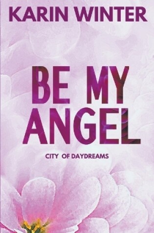 Cover of Be My Angel