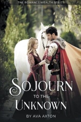 Cover of SOJOURN to the UNKNOWN
