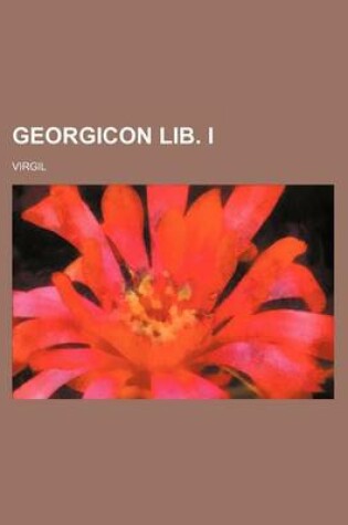 Cover of Georgicon Lib. I