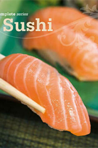 Cover of Complete Sushi Cookbook
