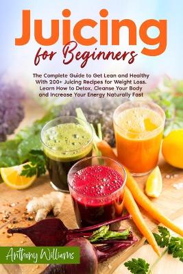 Book cover for Juicing for Beginners