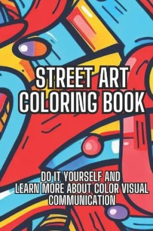 Cover of Street Art Coloring Book