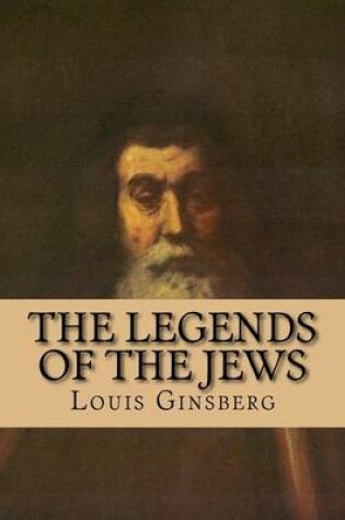 Cover of The Legends of the Jews