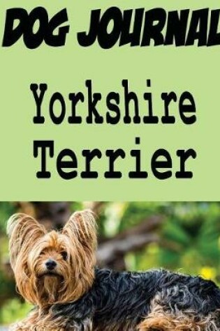 Cover of Dog Journal Yorkshire Terrier