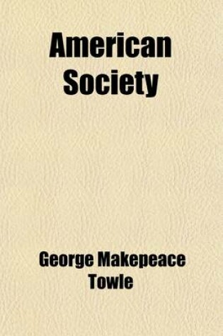 Cover of American Society (Volume 1)