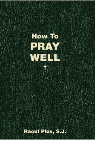 Cover of How to Pray Well