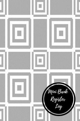 Book cover for Mini Bank Register Log