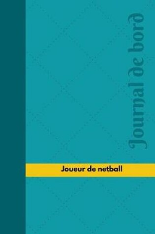 Cover of Joueur de netball Journal de bord