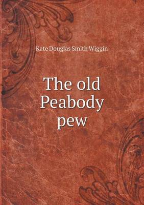 Book cover for The old Peabody pew