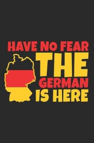 Cover of Have no Fear the Germans are Here