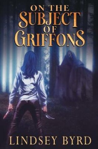 Cover of On the Subject of Griffons