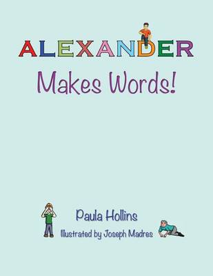 Book cover for Alexander Makes Words!