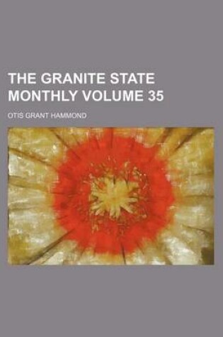 Cover of The Granite State Monthly Volume 35