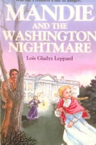 Cover of Mandie and the Washington Nightmare