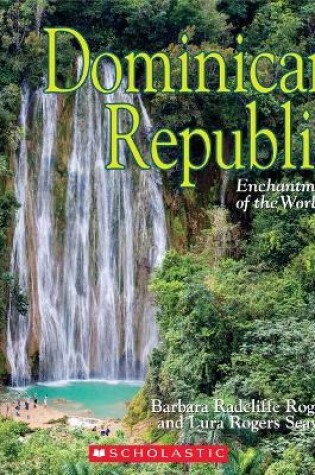 Cover of Dominican Republic (Enchantment of the World)