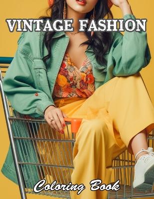 Book cover for Vintage Fashion Coloring Book