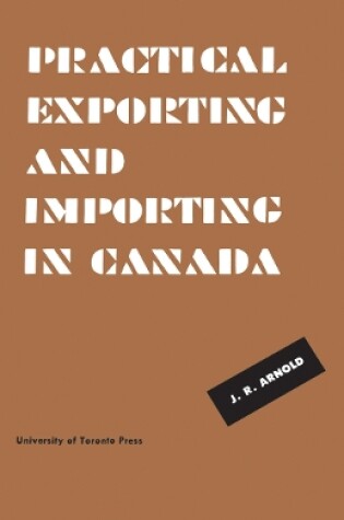 Cover of Practical Exporting and Importing in Canada