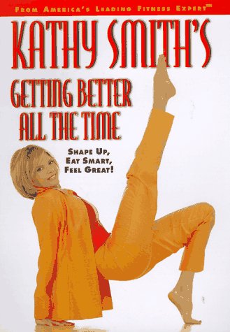 Book cover for Kathy Smith's Getting Better and Fitter