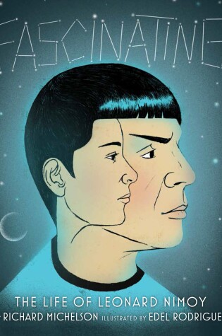 Cover of Fascinating: The Life of Leonard Nimoy