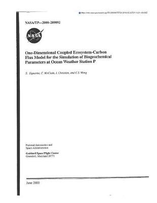 Book cover for One-Dimensional Coupled Ecosystem-Carbon Flux Model for the Simulation of Biogeochemical Parameters at Ocean Weather Station P