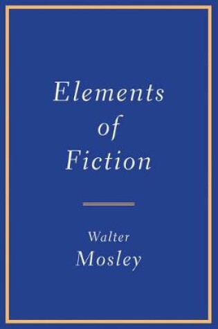 Cover of Elements of Fiction
