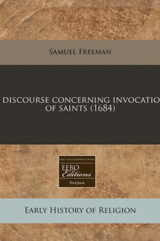 Cover of A Discourse Concerning Invocation of Saints (1684)