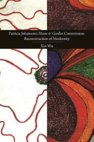 Cover of Patricia Johanson's House and Garden Commission