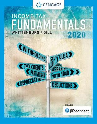 Book cover for Income Tax Fundamentals 2020 (with Intuit ProConnect Tax Online)