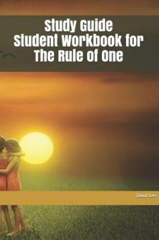 Cover of Study Guide Student Workbook for the Rule of One