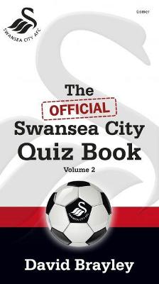 Book cover for Official Swansea City Quiz Book Volume 2, The