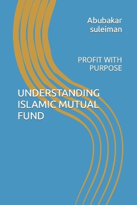 Book cover for Understanding Islamic Mutual Fund