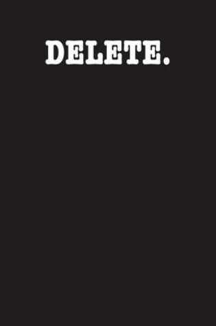 Cover of Delete.