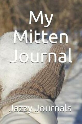 Cover of My Mitten Journal