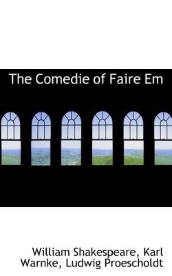 Book cover for The Comedie of Faire Em