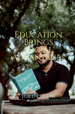 Cover of Education Brings Social Advantages