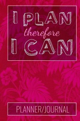 Book cover for I Plan Therefore I Can