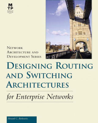 Book cover for Designing Routing and Switching Architectures for Enterprise Networks