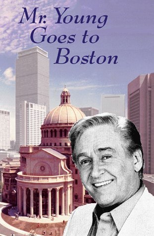 Book cover for Mr. Young Goes to Boston