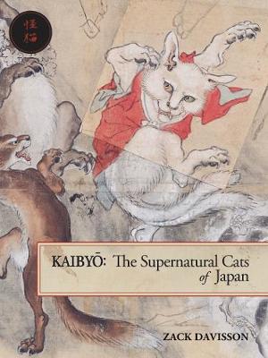 Book cover for Kaibyo: The Supernatural Cats of Japan