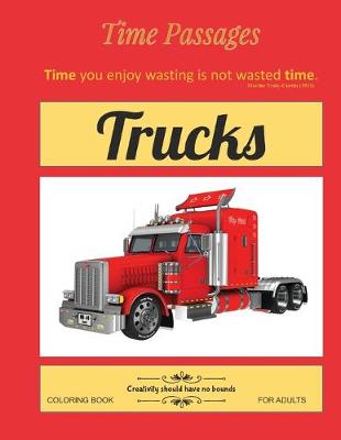 Book cover for Trucks Coloring Book for Adults