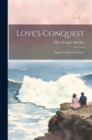 Cover of Love's Conquest