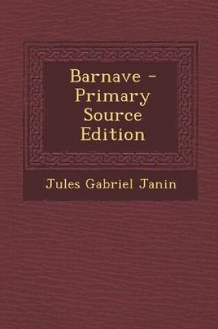 Cover of Barnave - Primary Source Edition