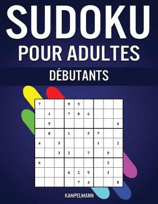 Book cover for Sudoku pour Adultes Débutants