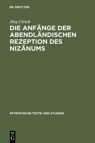 Cover of Die Anfange Der Abendlandischen Rezeption Des Nizanums