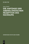 Book cover for Die Anfange Der Abendlandischen Rezeption Des Nizanums