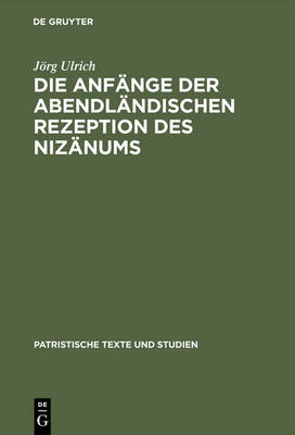 Book cover for Die Anfange Der Abendlandischen Rezeption Des Nizanums