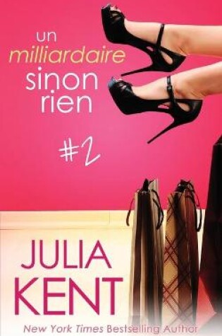 Cover of Un milliardaire sinon rien, tome 2
