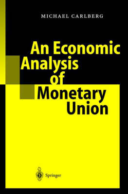 Book cover for An Economic Analysis of Monetary Union