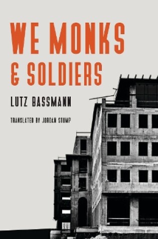 Cover of We Monks and Soldiers