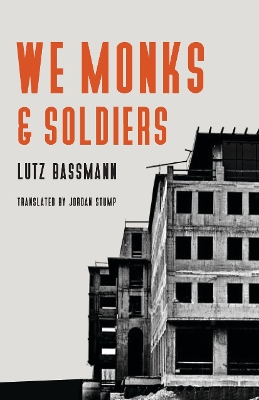 Book cover for We Monks and Soldiers